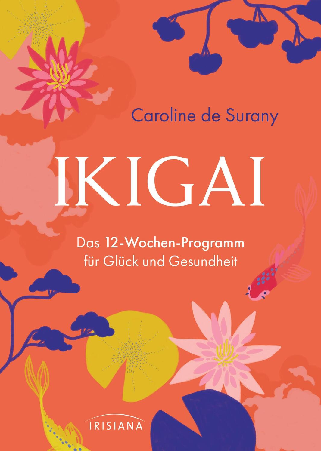 Cover: 9783424153583 | Ikigai - Das 12-Wochen-Programm für Glück und Gesundheit | Surany