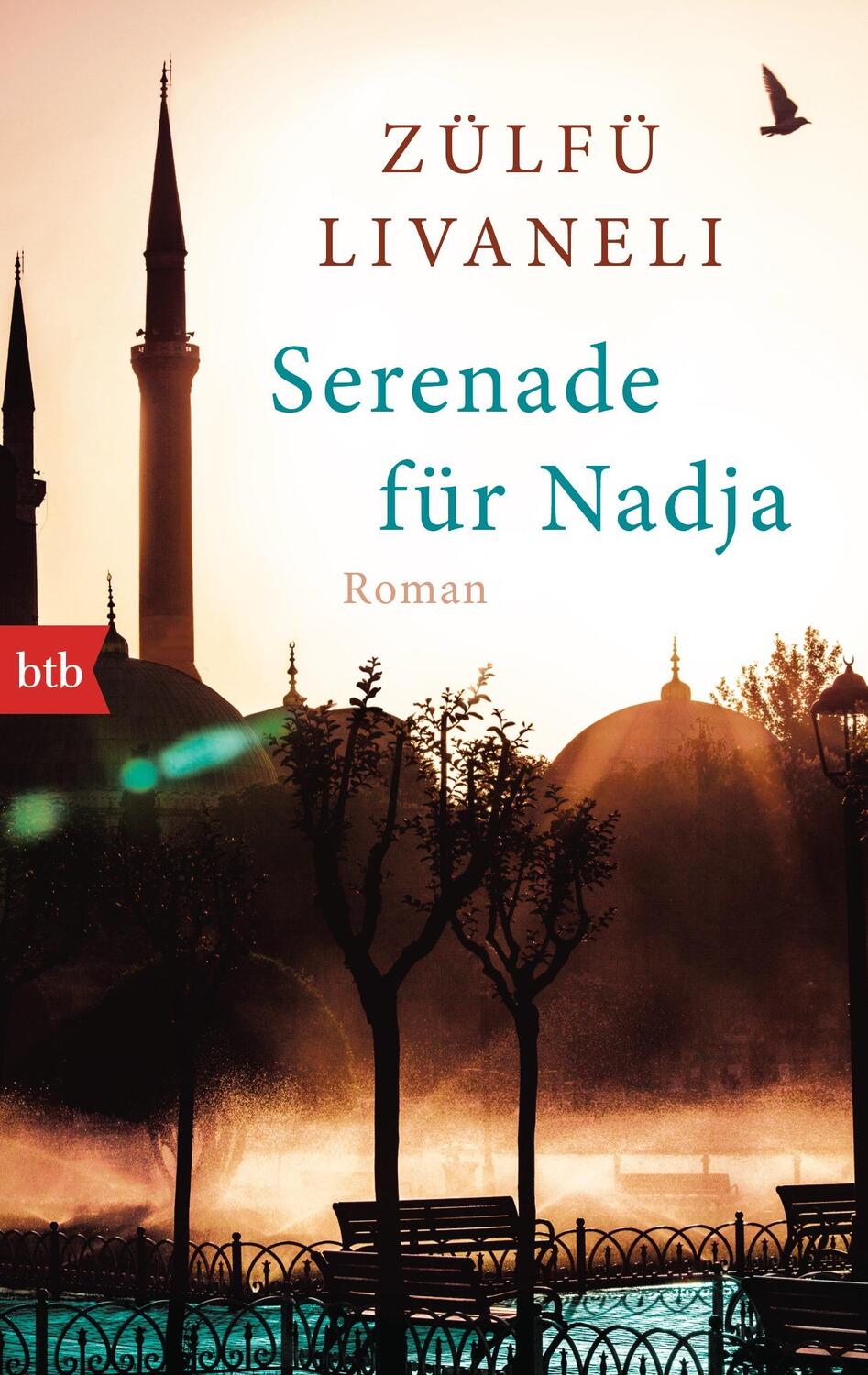 Cover: 9783442748419 | Serenade für Nadja | Zülfü Livaneli | Taschenbuch | btb | Deutsch