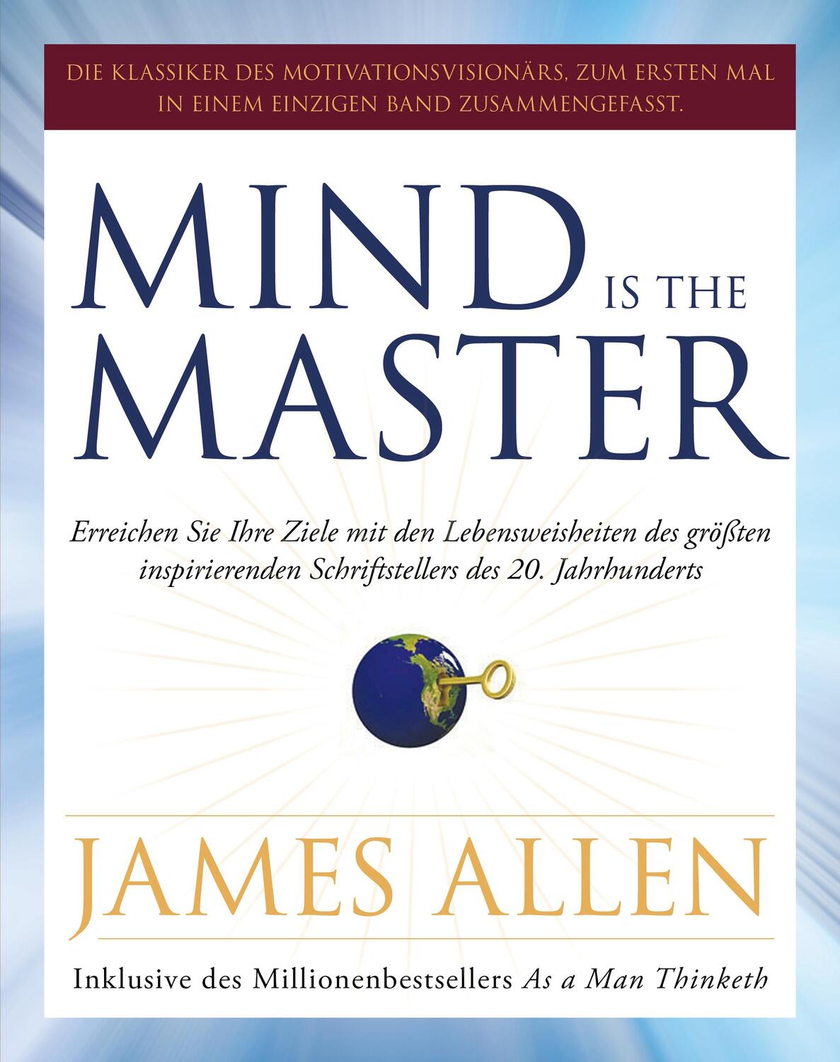 Cover: 9783959725828 | Mind is the Master | James Allen | Taschenbuch | Deutsch | 2022