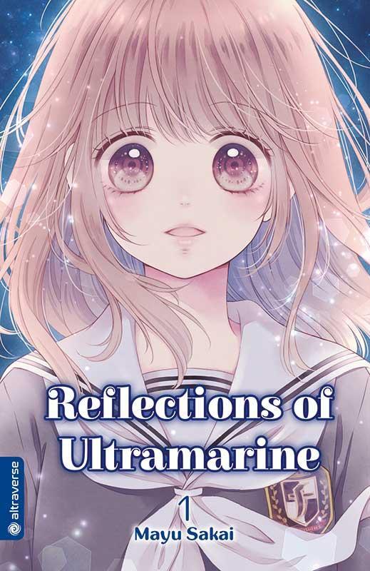 Cover: 9783963582943 | Reflections of Ultramarine 01 | Mayu Sakai | Taschenbuch | Deutsch