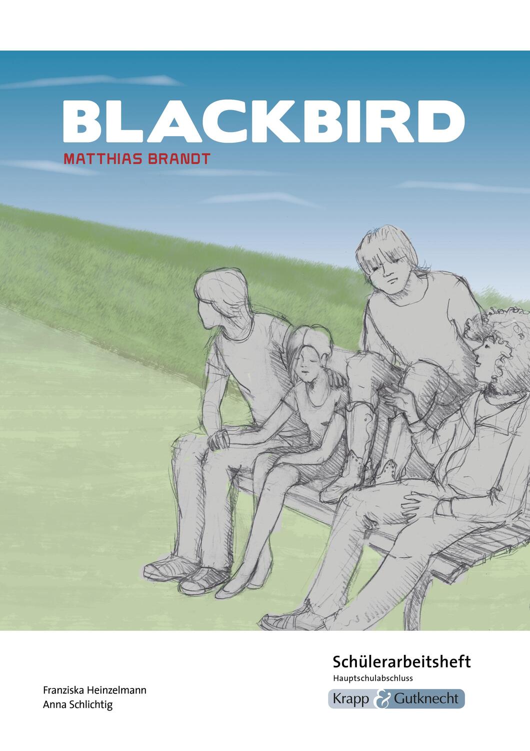 Cover: 9783963230653 | Blackbird - Schülerarbeitsheft - G-Niveau | Matthias Brandt (u. a.)