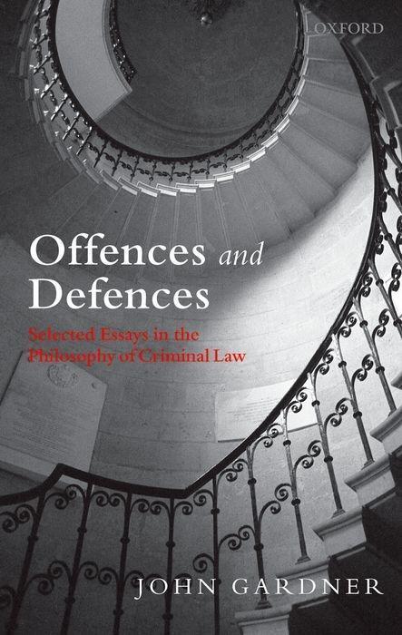 Cover: 9780199239368 | Offences and Defences: Selected Essays in the Philosophy of...