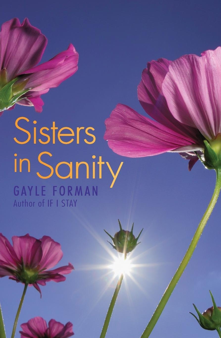 Cover: 9780060887490 | Sisters in Sanity | Gayle Forman | Taschenbuch | Paperback | Englisch