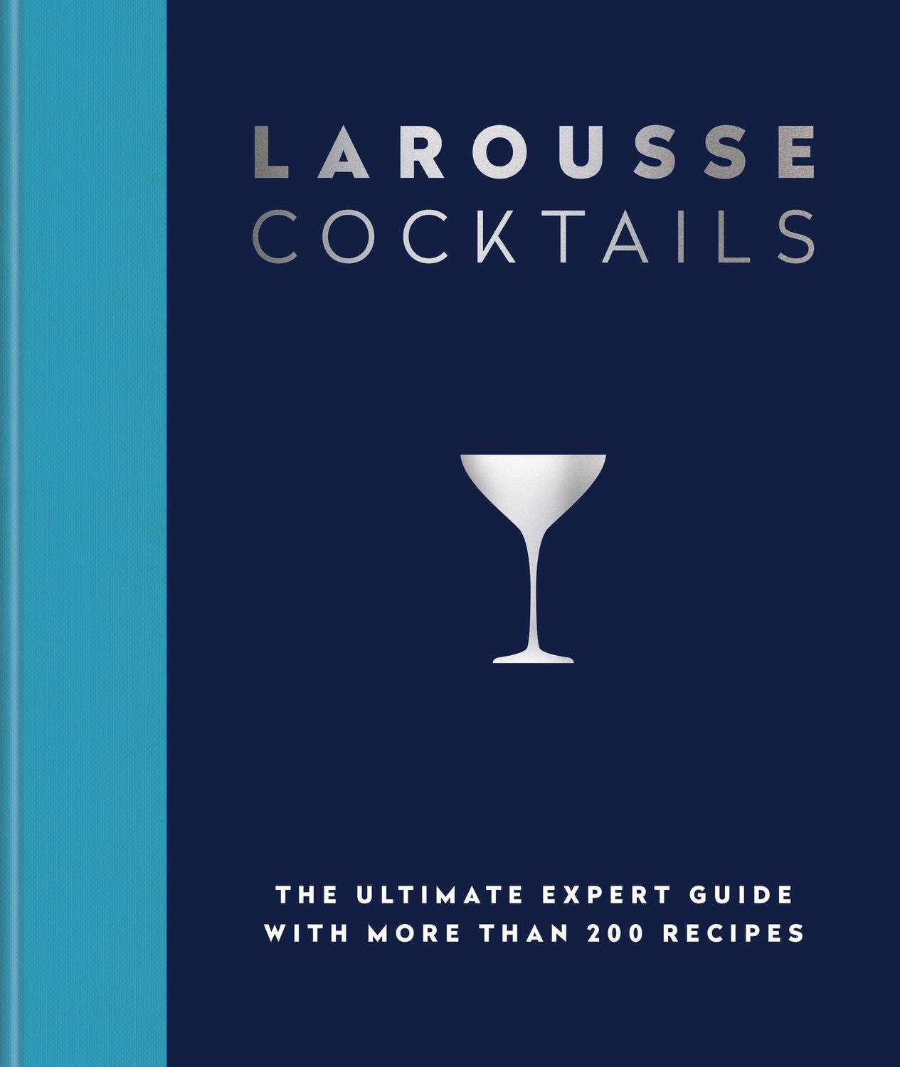 Cover: 9780600638537 | Larousse Cocktails | Editions Larousse | Buch | Englisch | 2024