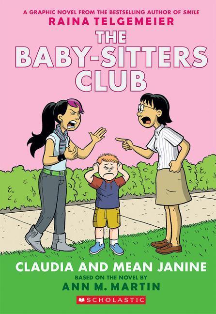 Cover: 9780545886222 | Claudia and Mean Janine: A Graphic Novel (the Baby-Sitters Club #4)...