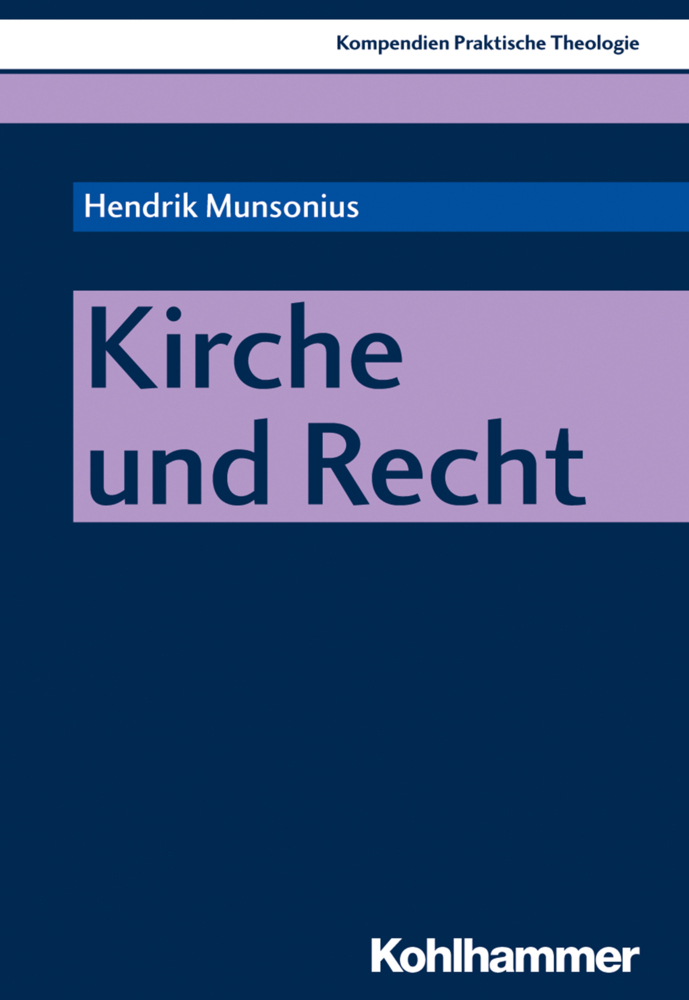 Cover: 9783170340909 | Kirche und Recht | Hendrik Munsonius | Taschenbuch | 177 S. | Deutsch