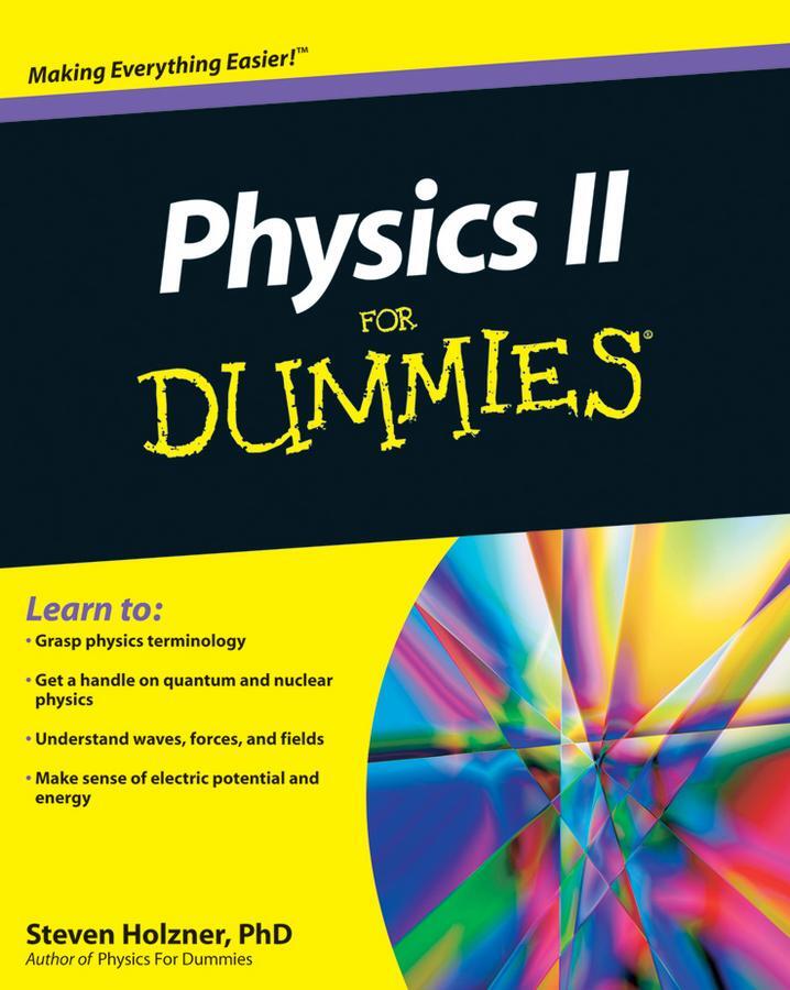 Cover: 9780470538067 | Physics II for Dummies | Steven Holzner | Taschenbuch | 384 S. | 2010