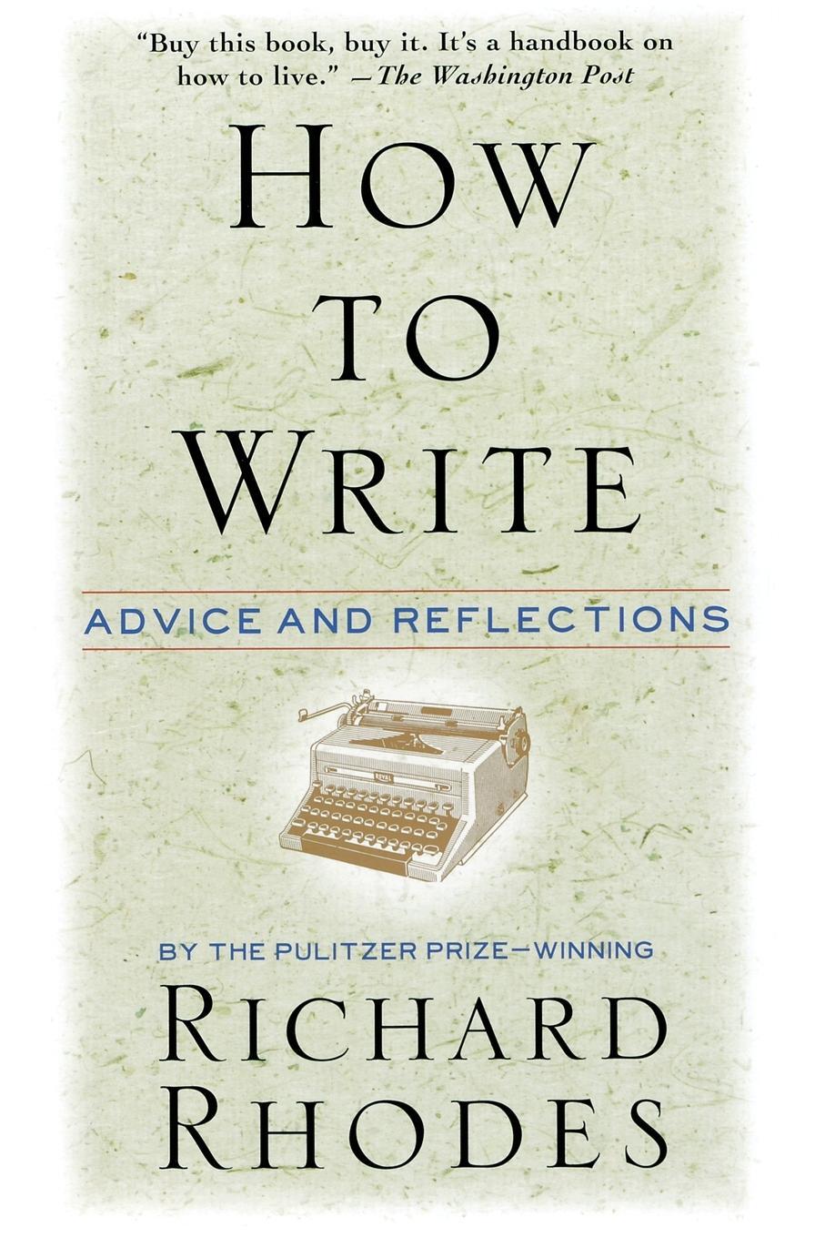 Cover: 9780688149482 | How to Write | Richard Rhodes | Taschenbuch | Paperback | Englisch