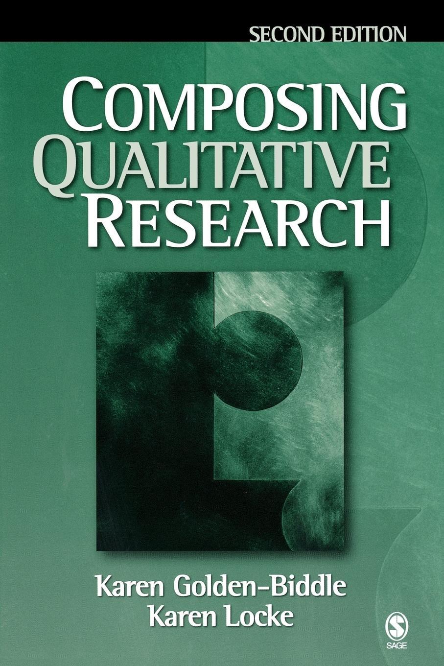 Cover: 9781412905619 | Composing Qualitative Research | Karen Golden-Biddle (u. a.) | Buch