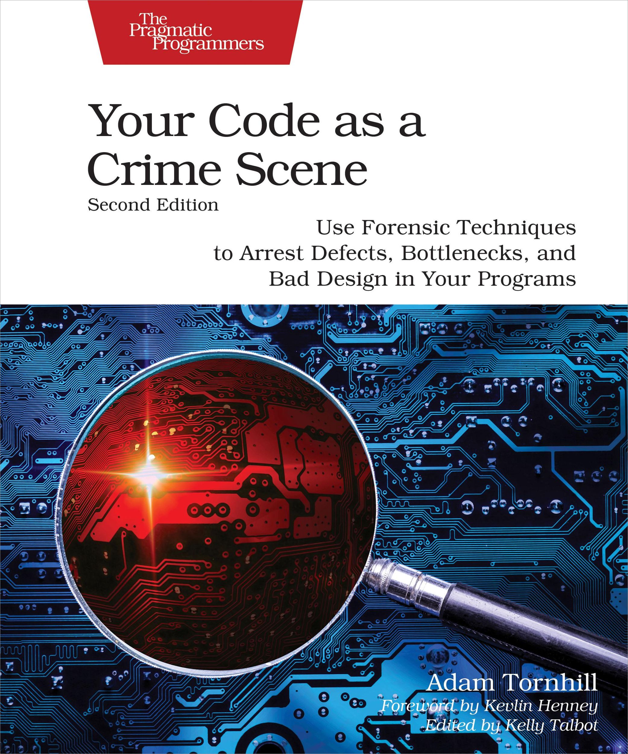 Cover: 9798888650325 | Your Code as a Crime Scene, Second Edition | Adam Tornhill | Buch