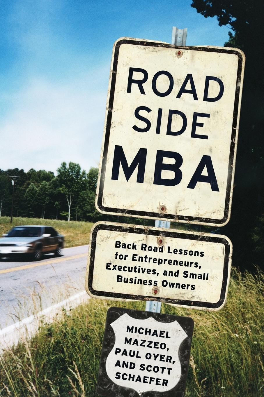 Cover: 9781455583980 | Roadside MBA | Michael Mazzeo (u. a.) | Taschenbuch | Paperback | 2014