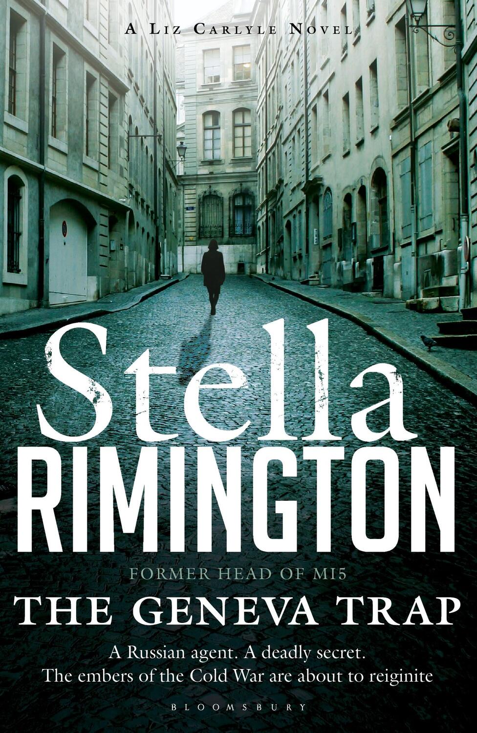 Cover: 9781408832189 | The Geneva Trap | A Liz Carlyle novel | Stella Rimington | Taschenbuch