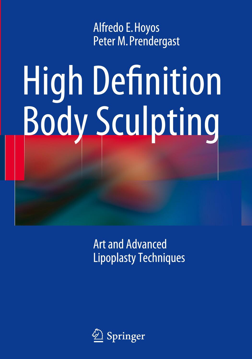 Cover: 9783662509746 | High Definition Body Sculpting | Peter M. Prendergast (u. a.) | Buch