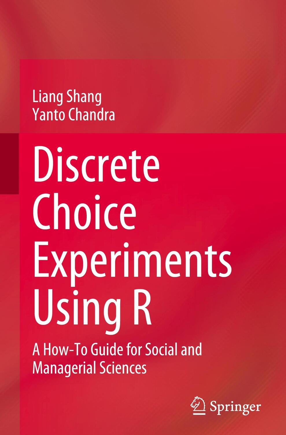 Cover: 9789819945610 | Discrete Choice Experiments Using R | Yanto Chandra (u. a.) | Buch