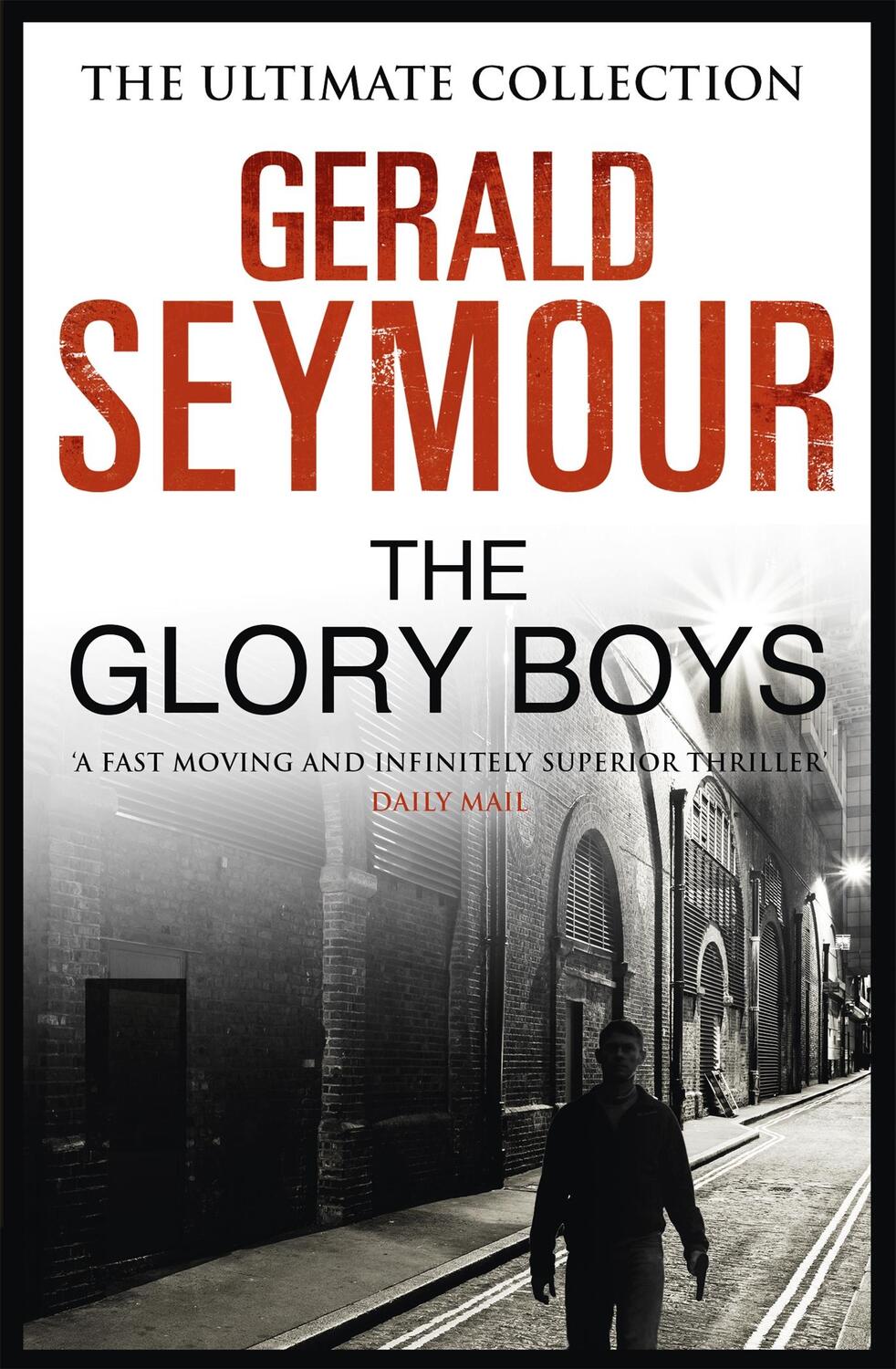 Cover: 9781444760033 | The Glory Boys | Gerald Seymour | Taschenbuch | Englisch | 2014