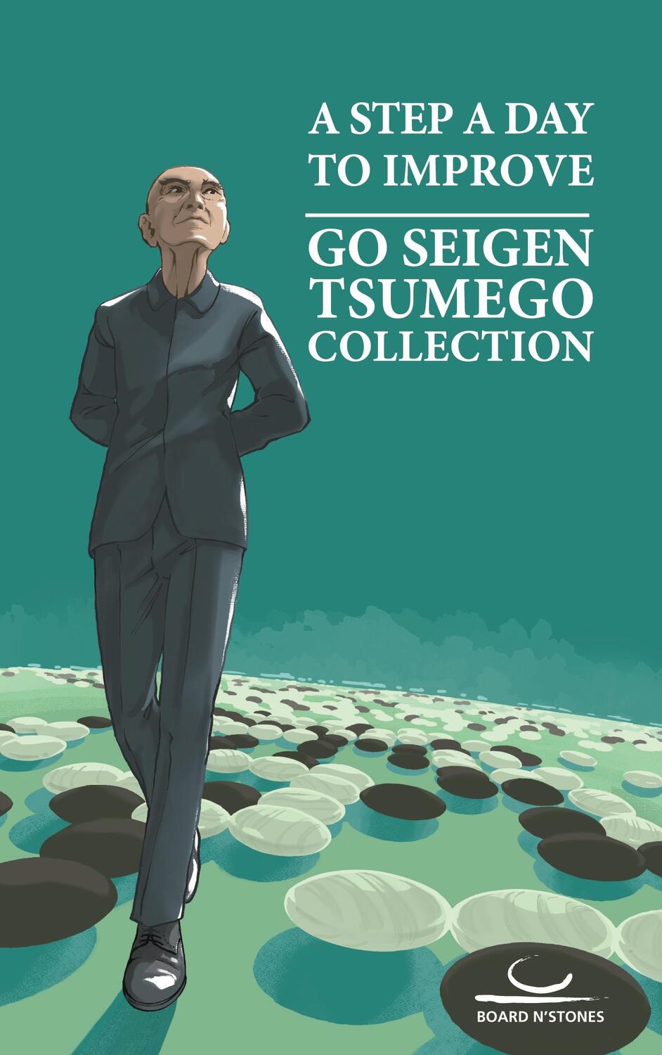 Cover: 9783987940088 | A Step A Day To Improve | Go Seigen Tsumego Collection | Seigen Go