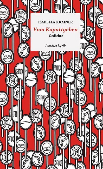Cover: 9783990391709 | Vom Kaputtgehen | Gedichte | Isabella Krainer | Buch | Deutsch | 2020