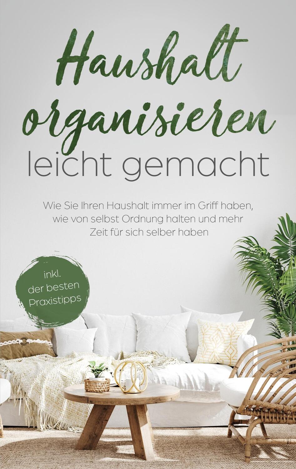Cover: 9783756217274 | Haushalt organisieren leicht gemacht | Anna-Maria Schulte | Buch