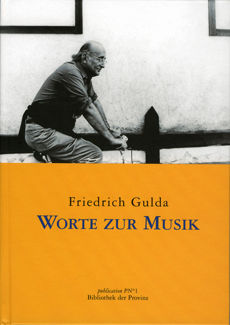 Cover: 9783852525303 | Worte zur Musik | Friedrich Gulda | Buch | Deutsch | 2015