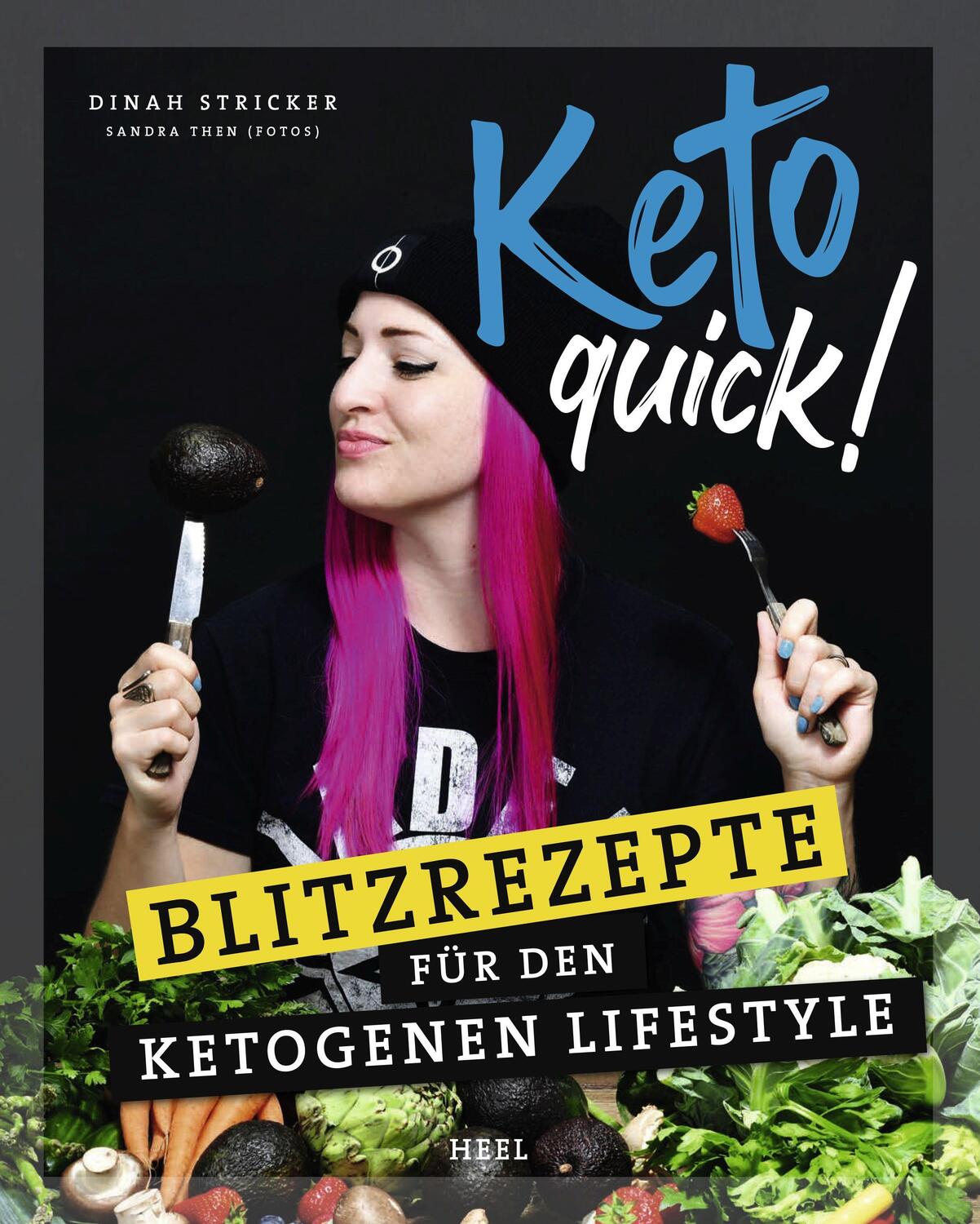 Cover: 9783966643368 | Keto Quick | Blitzrezepte für den ketogenen Lifestyle | Dinah Stricker
