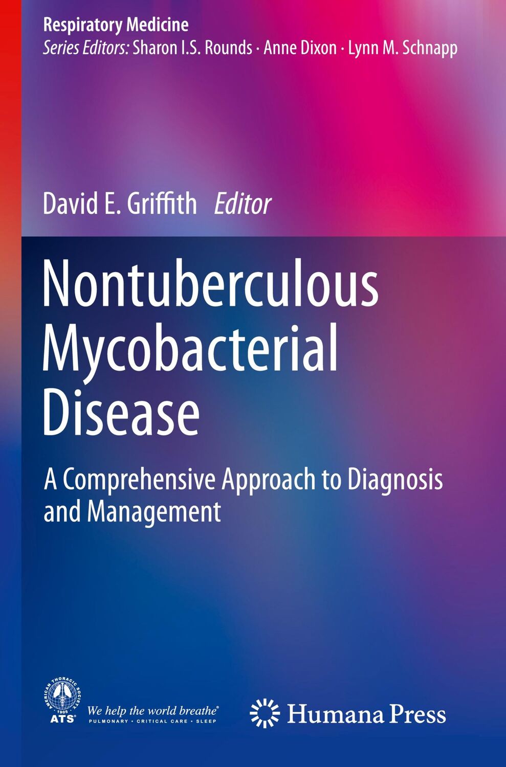 Cover: 9783319934723 | Nontuberculous Mycobacterial Disease | David E. Griffith | Buch | xi