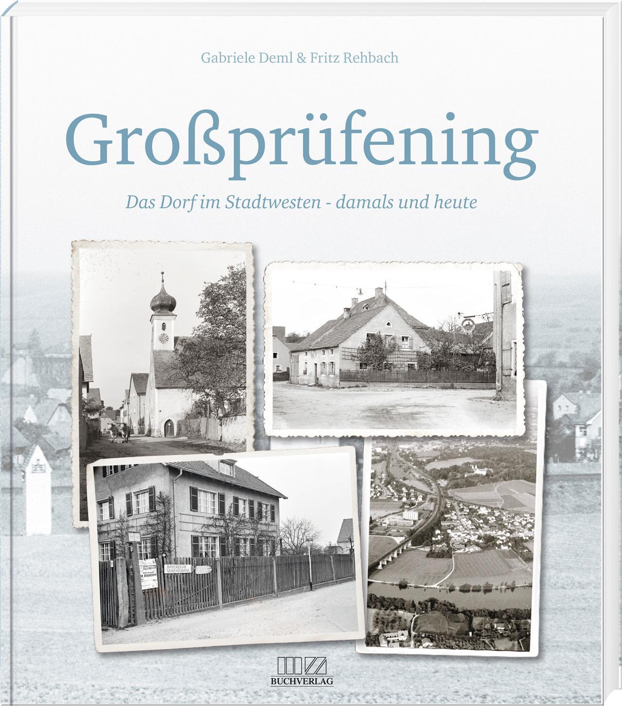 Cover: 9783955874056 | Großprüfening | Das Dorf im Stadtwesten - damals und heute | Buch