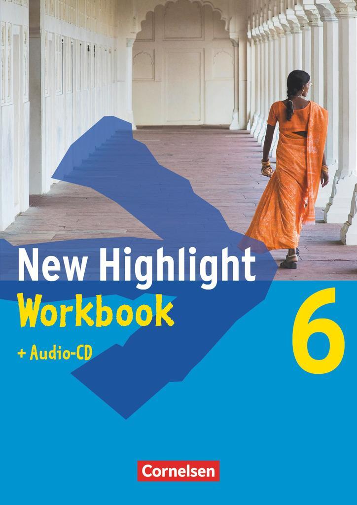 Cover: 9783060323074 | New Highlight. Allgemeine Ausgabe 6: 10. Schuljahr. Workbook mit...