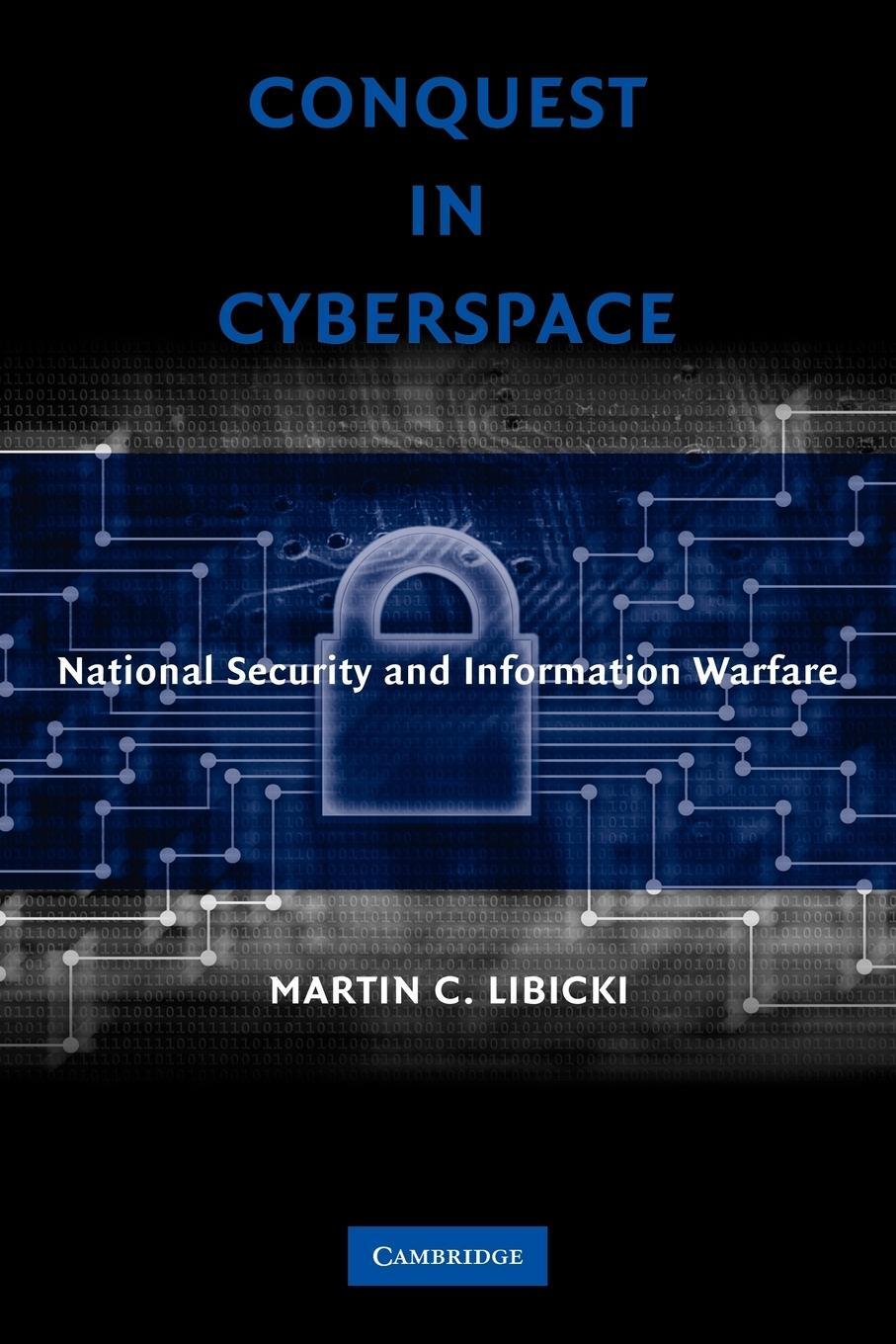 Cover: 9780521692144 | Conquest in Cyberspace | National Security and Information Warfare