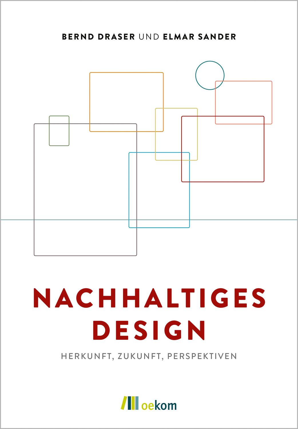 Cover: 9783962383633 | Nachhaltiges Design | Herkunft, Zukunft, Perspektiven | Draser (u. a.)