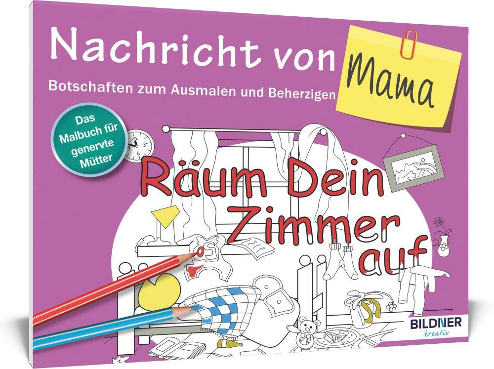 Cover: 9783832802196 | Das Malbuch für Erwachsene: Nachricht von Mama! | Taschenbuch | 64 S.