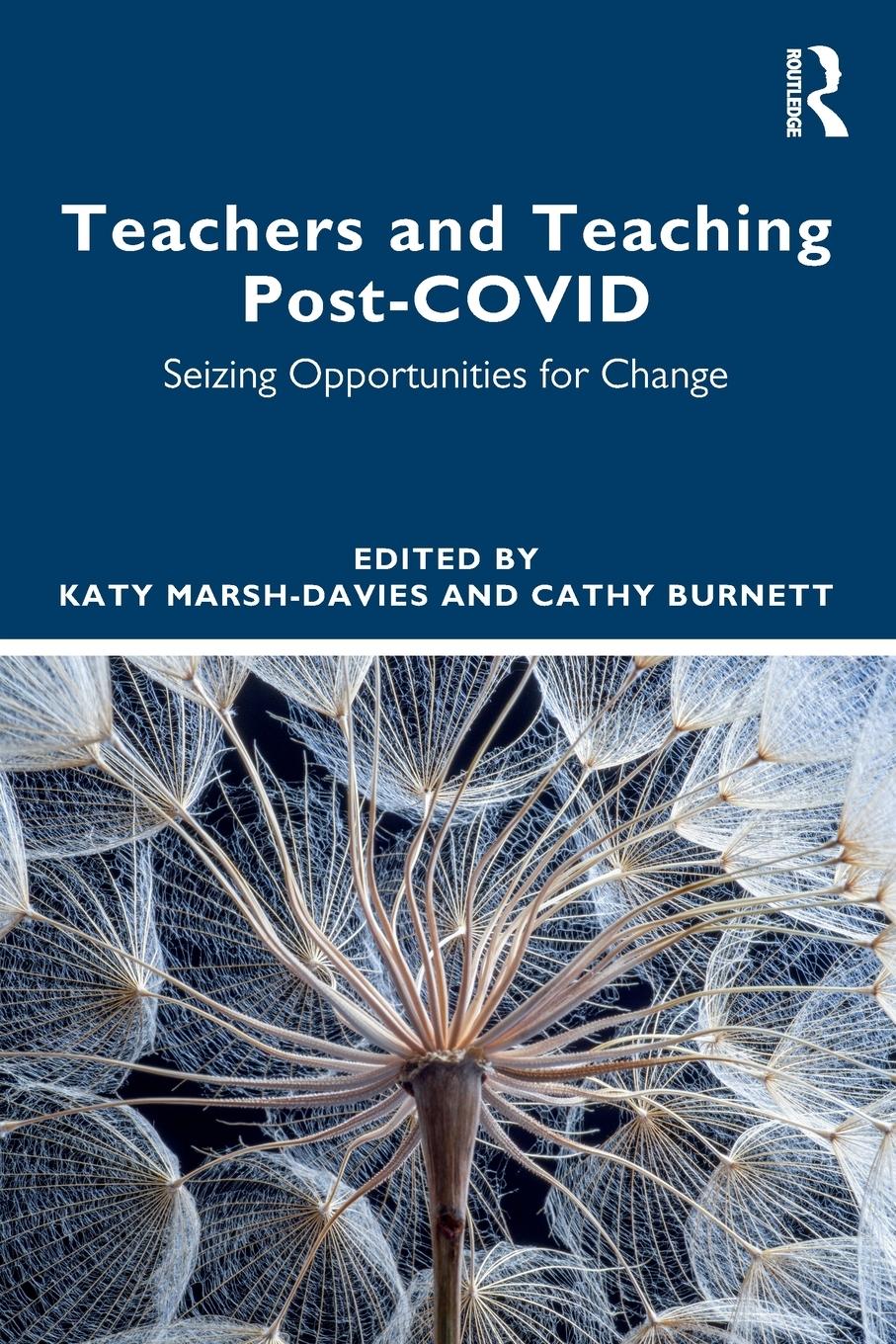 Cover: 9781032399492 | Teachers and Teaching Post-COVID | Seizing Opportunities for Change