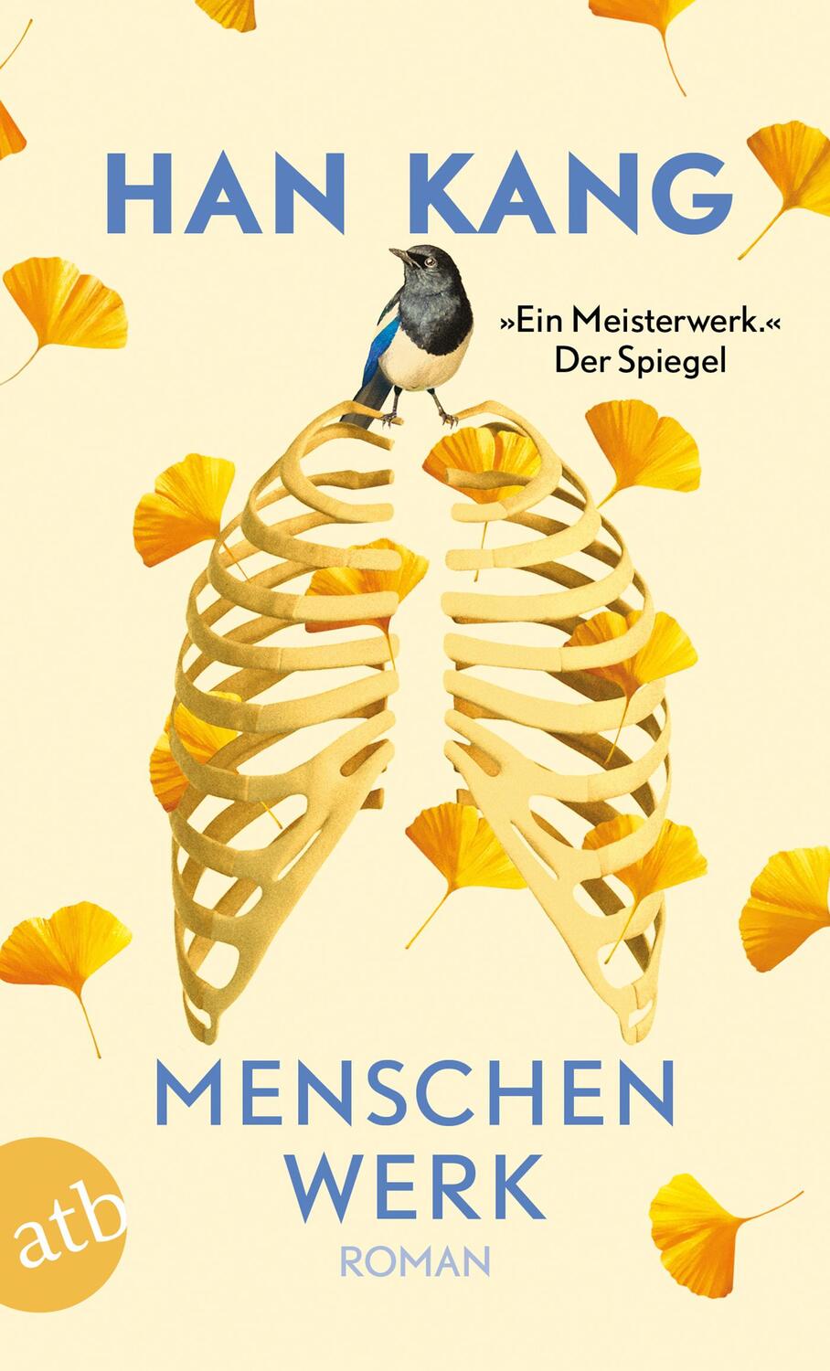 Cover: 9783746635187 | Menschenwerk | Han Kang | Taschenbuch | Deutsch | 2019 | Aufbau TB