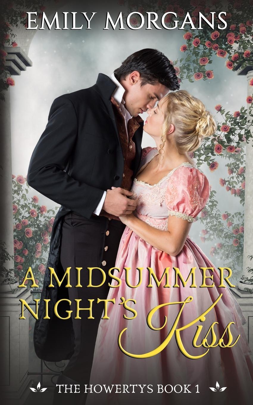 Cover: 9781739625405 | A Midsummer Night's Kiss (The Howertys Book 1) | Emily Morgans | Buch