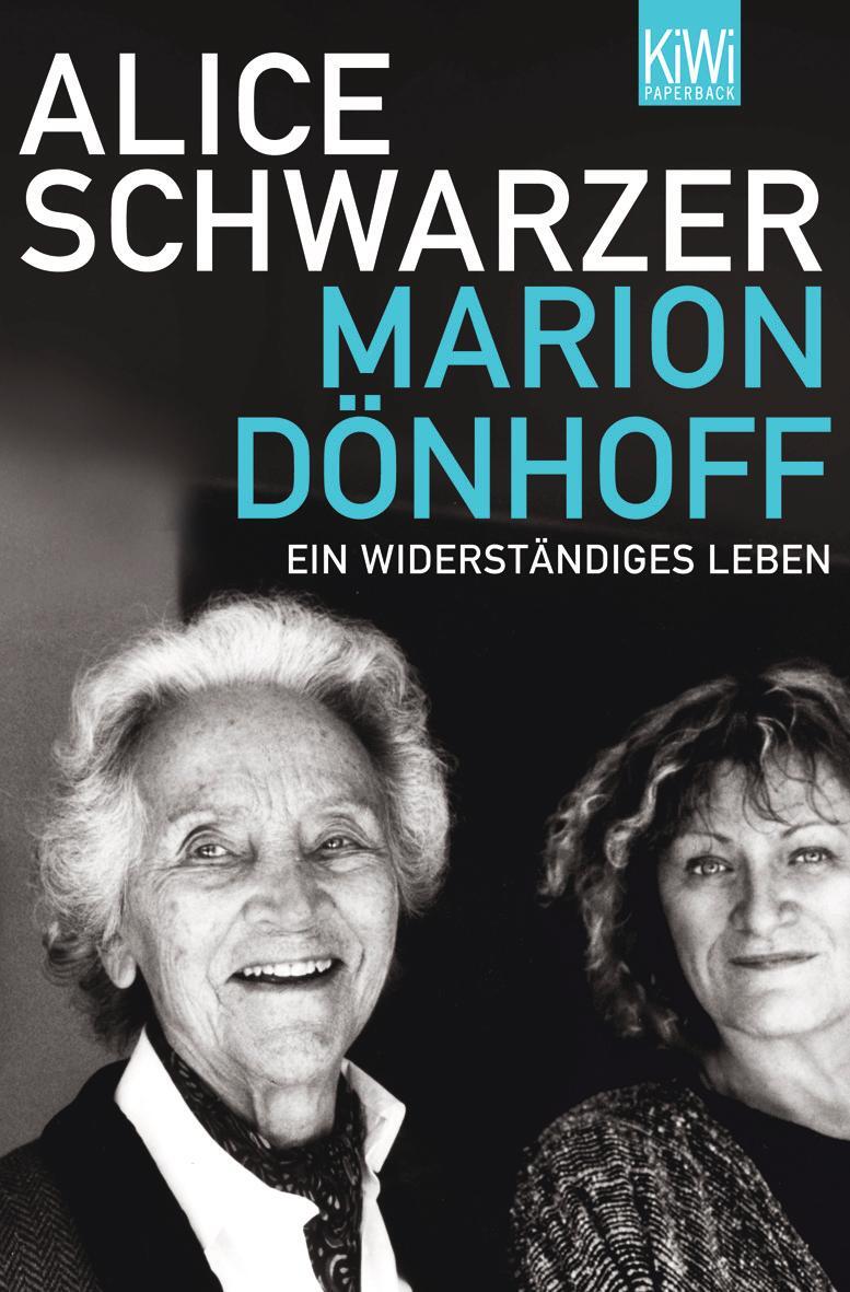 Cover: 9783462040562 | Marion Dönhoff | Ein widerständiges Leben | Alice Schwarzer | Buch