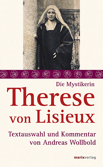 Cover: 9783737410137 | Die Mystikerin Therese von Lisieux | Textauswahl und Kommentar | Buch