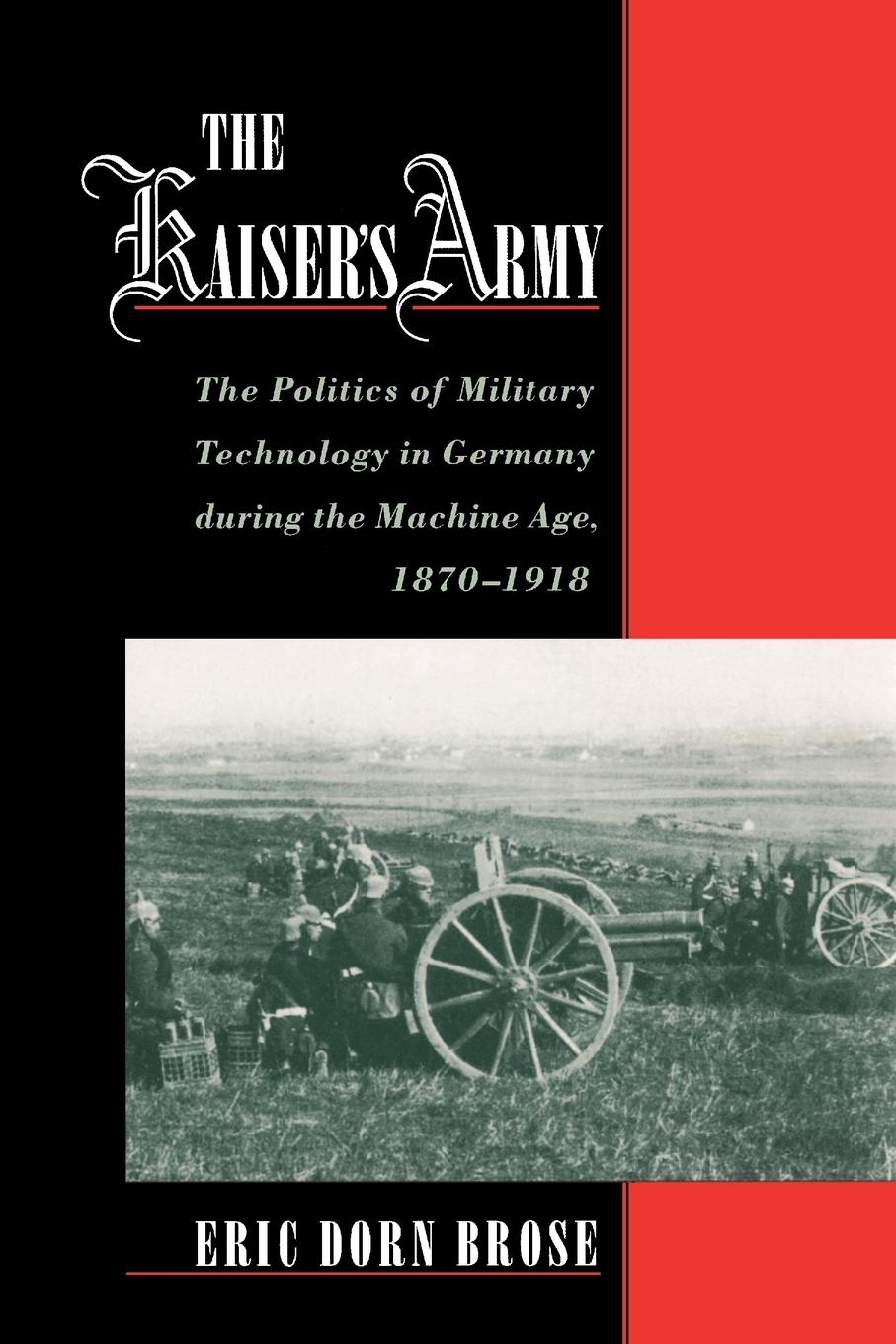 Cover: 9780195179453 | The Kaiser's Army | Eric Dorn Brose | Taschenbuch | Englisch | 2004