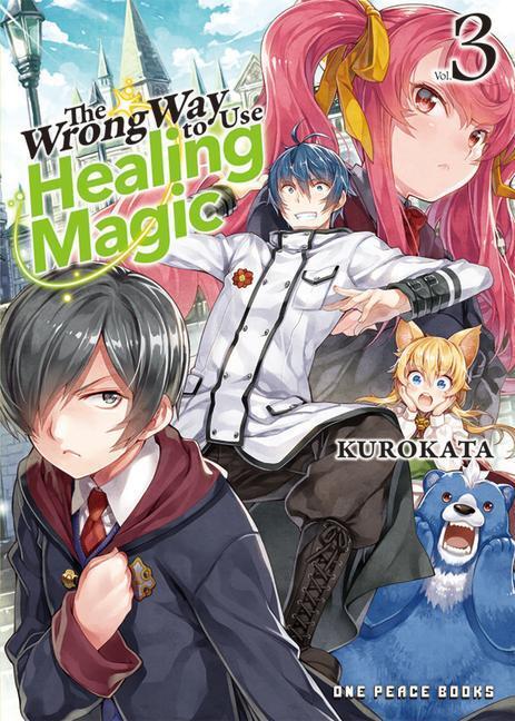 Cover: 9781642732863 | The Wrong Way to Use Healing Magic Volume 3: Light Novel | Kurokata