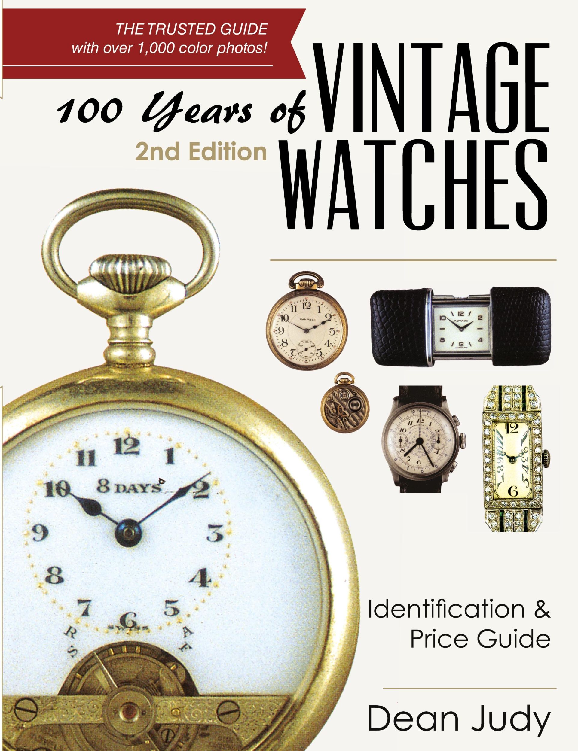 Cover: 9781626541191 | 100 Years of Vintage Watches | Dean Judy | Taschenbuch | Englisch