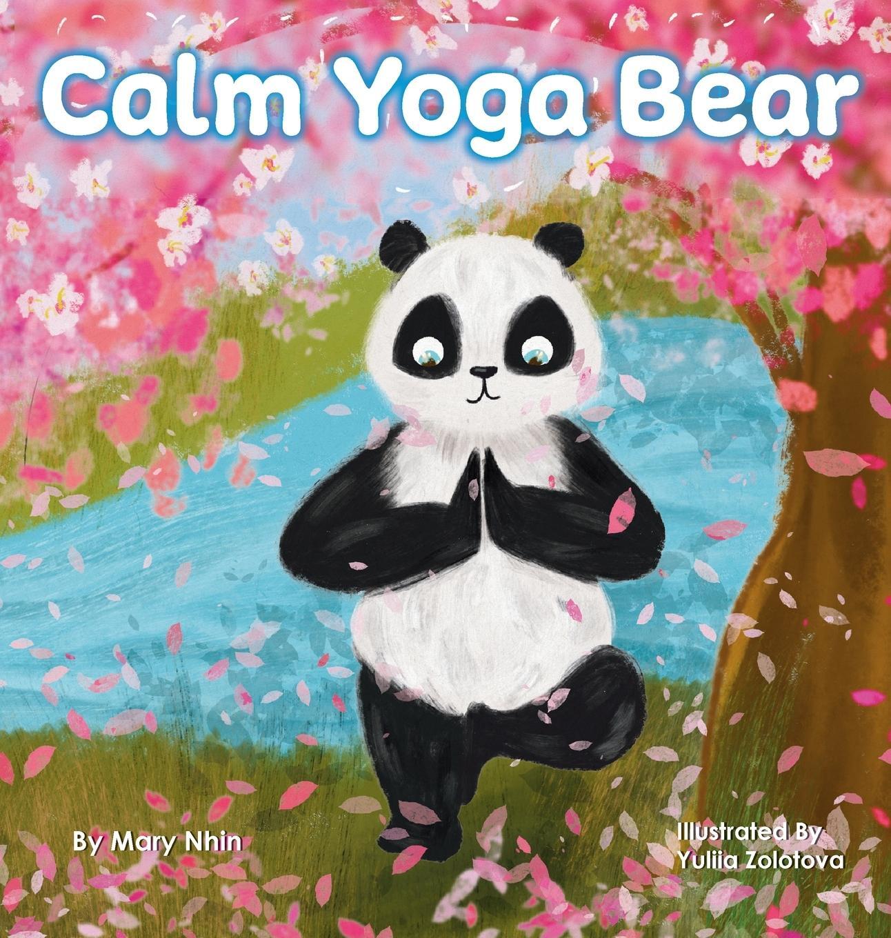 Cover: 9781637312223 | Calm Yoga Bear | Mary Nhin | Buch | HC gerader Rücken kaschiert | 2021