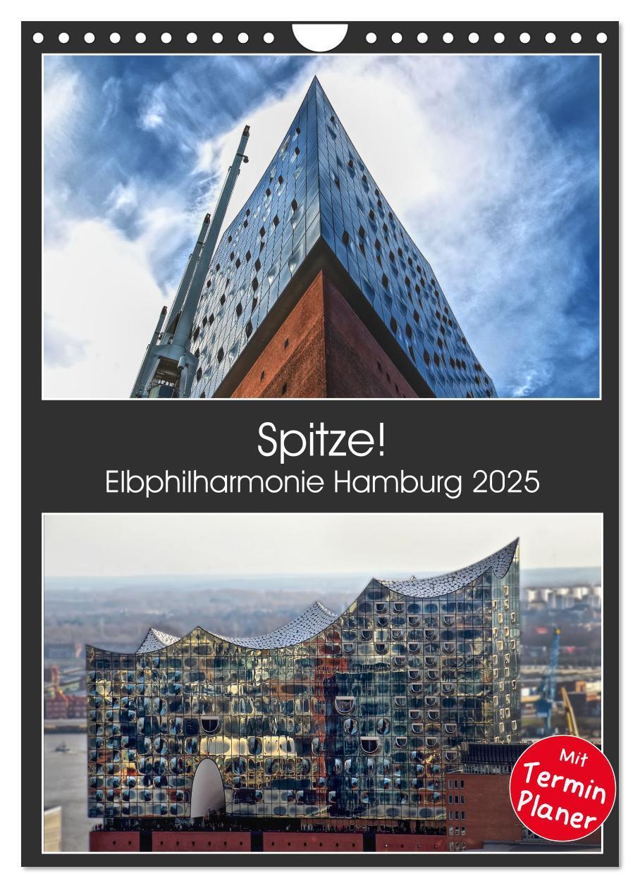 Cover: 9783435979219 | Spitze! Elbphilharmonie Hamburg 2025 (Wandkalender 2025 DIN A4...