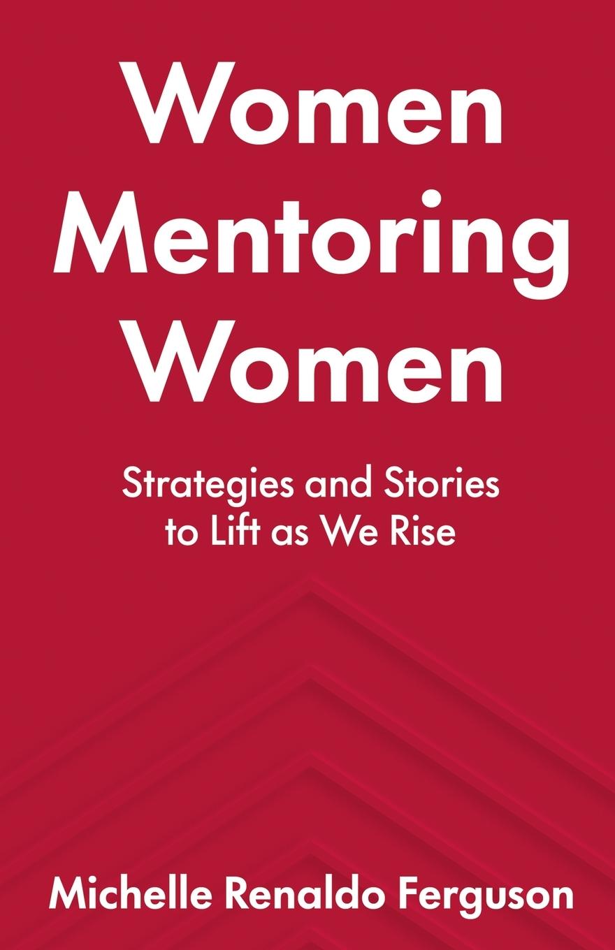 Cover: 9798885041263 | Women Mentoring Women | ¿¿Strategies and Stories to Lift As We Rise