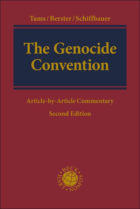 Cover: 9783406812729 | The Genocide Convention | Article-by-Article Commentary | Tams (u. a.)