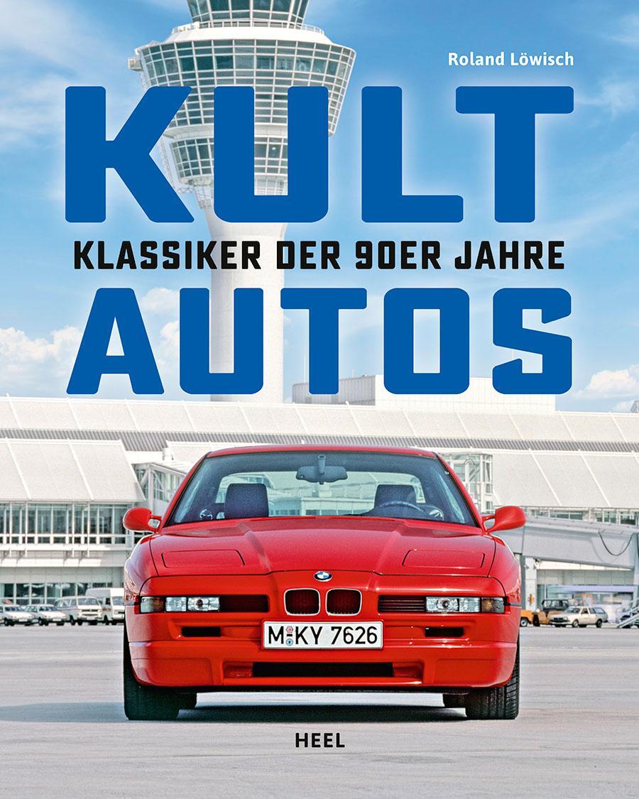 Cover: 9783966647243 | Kultautos - Klassiker der 90er Jahre | Roland Löwisch | Buch | 224 S.
