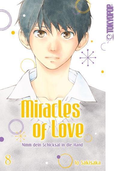 Cover: 9783842049536 | Miracles of Love - Nimm dein Schicksal in die Hand 08 | Io Sakisaka