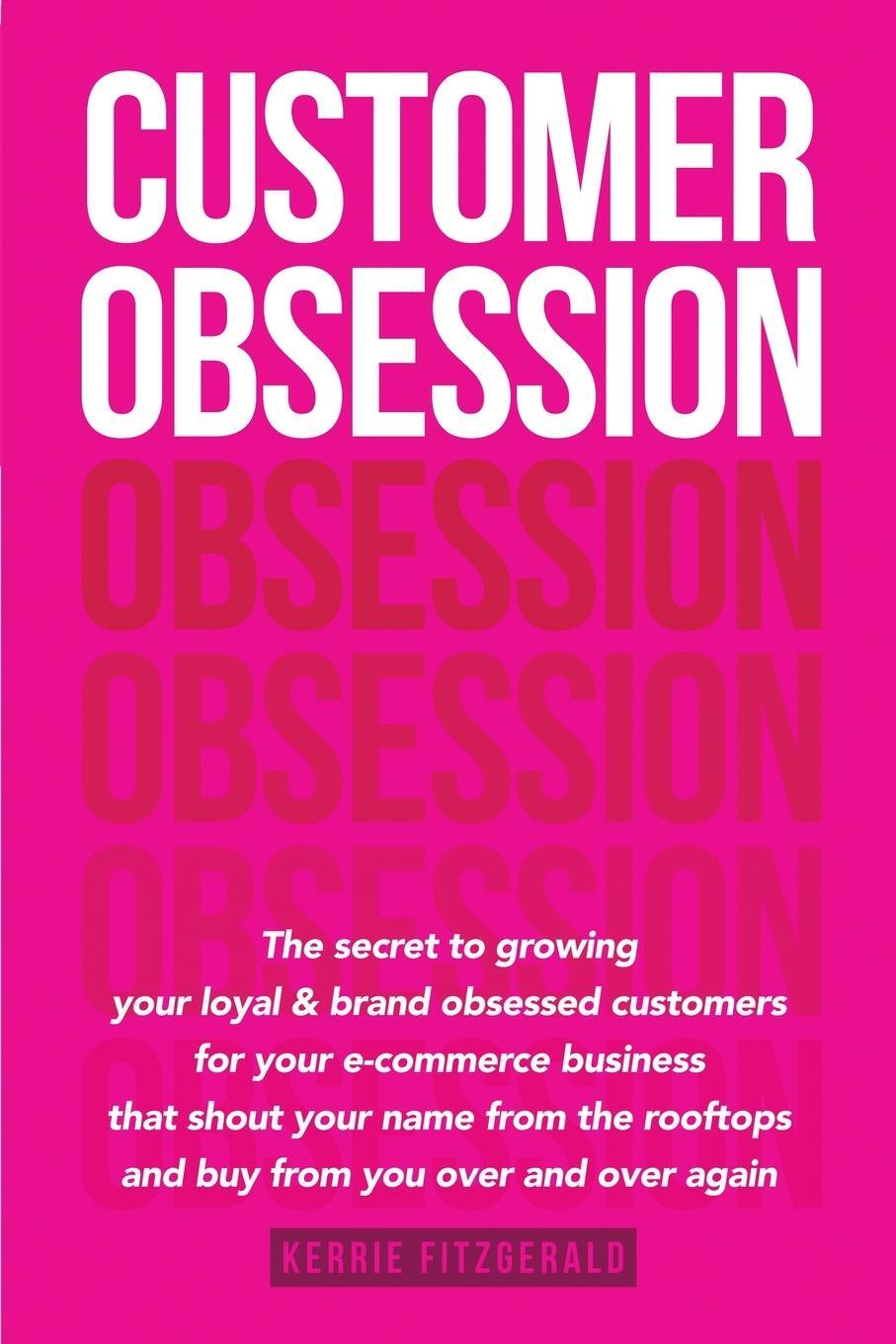 Cover: 9781737772620 | Customer Obsession | Kerrie Fitzgerald | Taschenbuch | Paperback