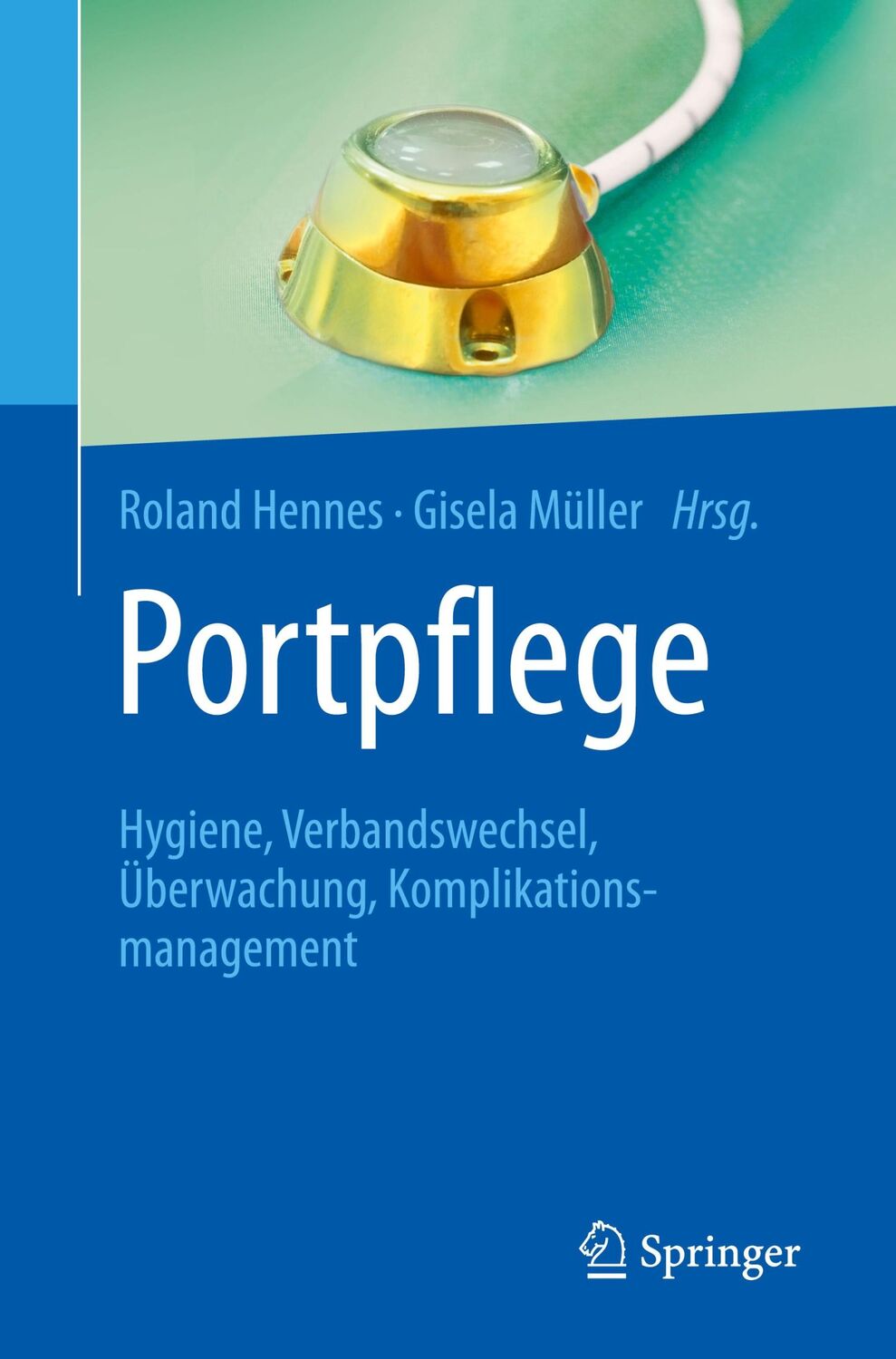 Cover: 9783662604823 | Portpflege | Roland Hennes (u. a.) | Taschenbuch | VIII | Deutsch