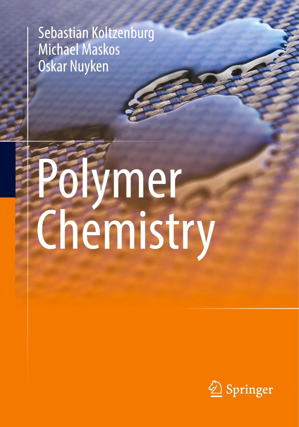 Cover: 9783662569986 | Polymer Chemistry | Sebastian Koltzenburg (u. a.) | Taschenbuch | X