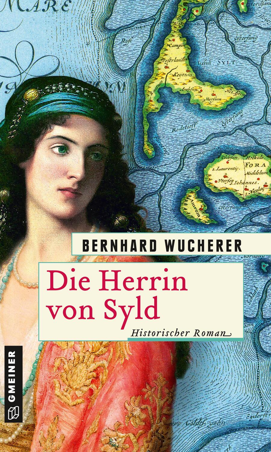 Cover: 9783839225547 | Die Herrin von Syld | Historischer Roman | Bernhard Wucherer | Buch