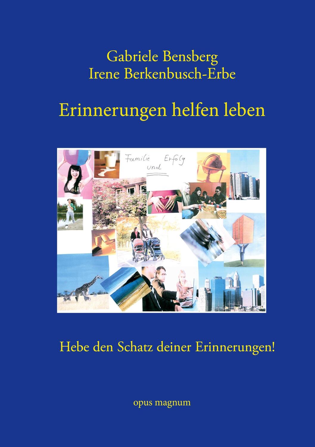 Cover: 9783956120367 | Erinnerungen helfen leben | Hebe den Schatz deiner Erinnerungen!