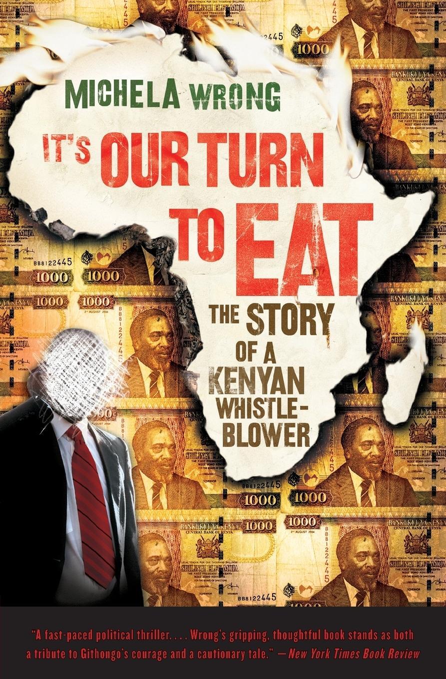 Cover: 9780061346590 | It's Our Turn to Eat | The Story of a Kenyan Whistle-Blower | Wrong